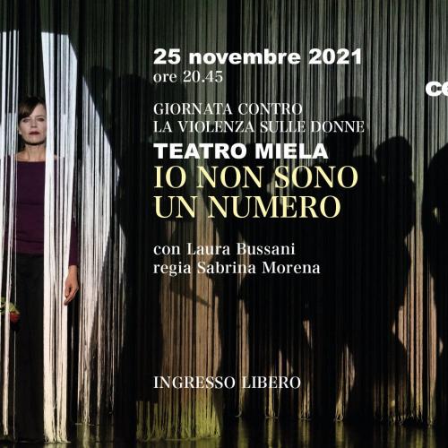 Giornata contro la violenza sulle donne: 25 novembre Io non sono un numero al Teatro Pasolini di Cervignano