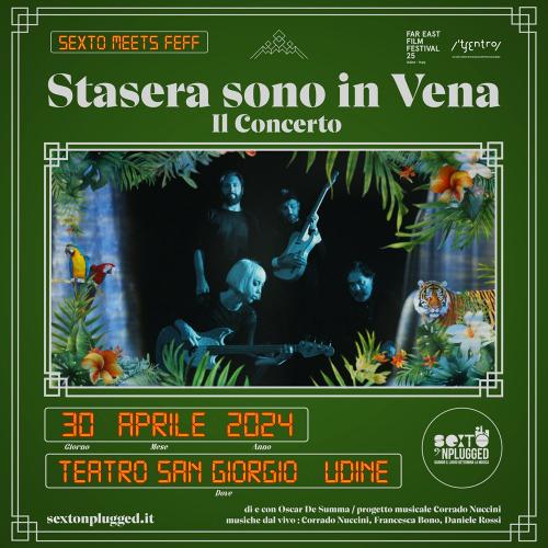 Sexto meets FEFF: Stasera sono in vena - il concerto